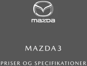 Mazda katalog i Kolding | mazda3 priser og udstyr maj 2025 | 2025-05-16T00:00:00.000Z - 2025-12-31T00:00:00.000Z