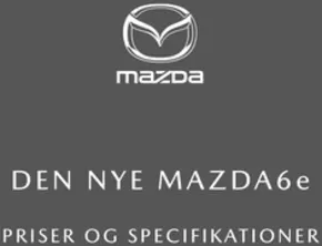 Mazda katalog i Kolding | mazda6e priser og udstyr maj 2025 | 2025-05-31T00:00:00.000Z - 2025-12-31T00:00:00.000Z